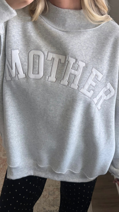 Mother Mockneck Sweatshirt / Grey